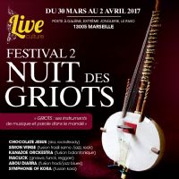 Festival  La Nuit des Griots  - 2ème édition. Du 30 mars au 2 avril 2017 à Marseille. Bouches-du-Rhone.  19H30
